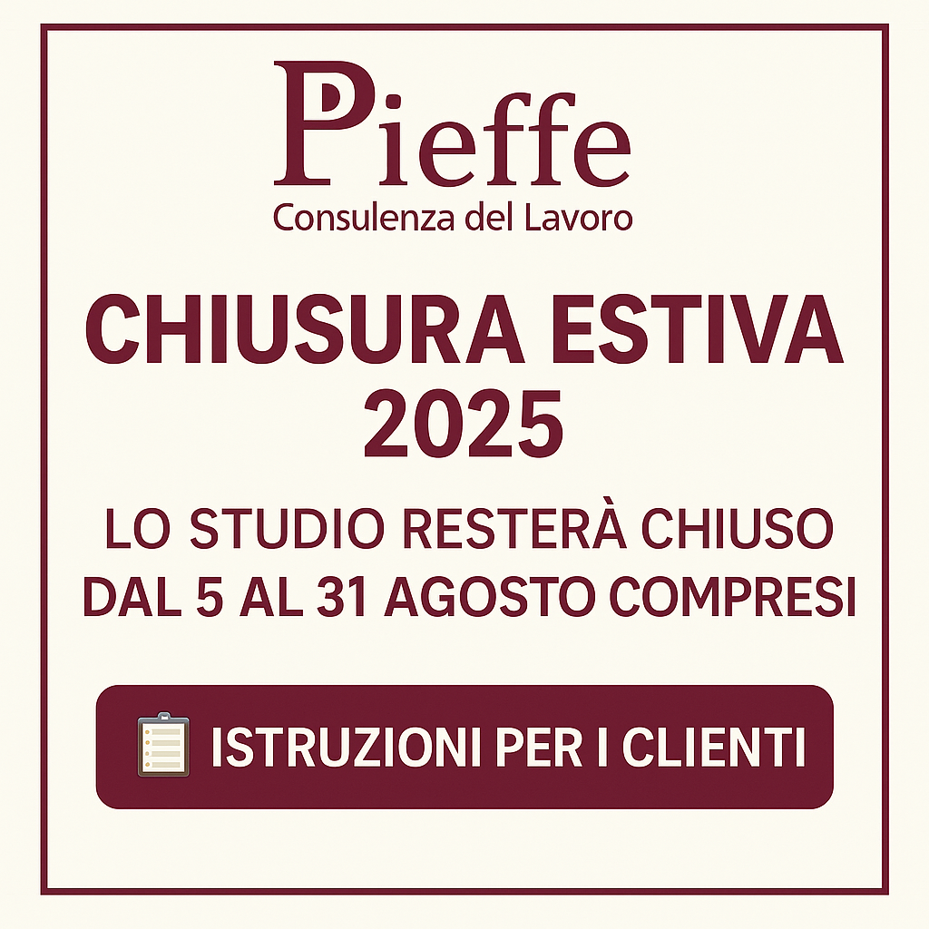 Banner informativo di Pieffe Consulenza del Lavoro con l’annuncio della chiusura estiva dal 5 al 31 agosto 2025 e un pulsante per accedere alle istruzioni per i clienti